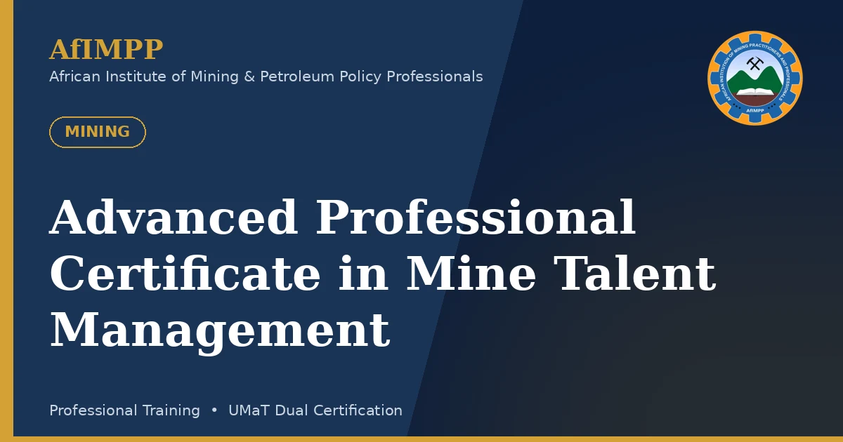 Advanced Professional Certificate in Mine Talent Management