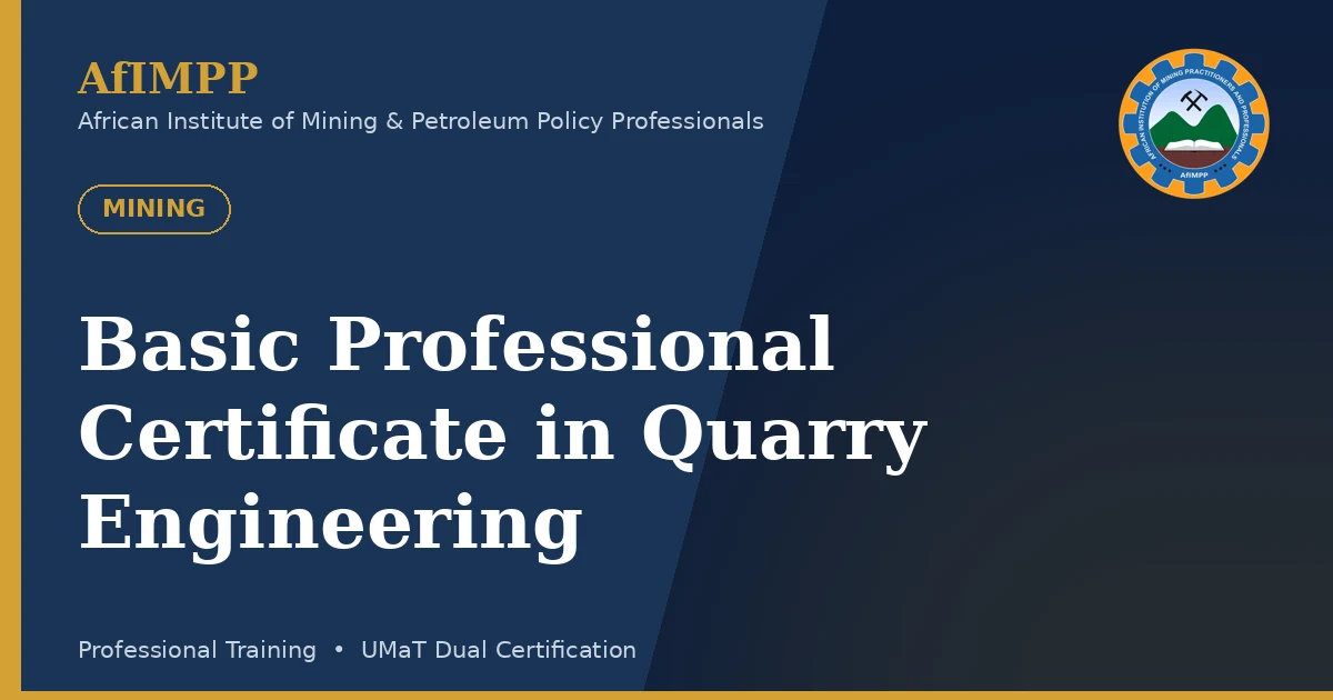 Basic Professional Certificate in Quarry Engineering