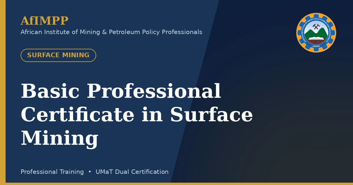 Basic Professional Certificate in Surface Mining