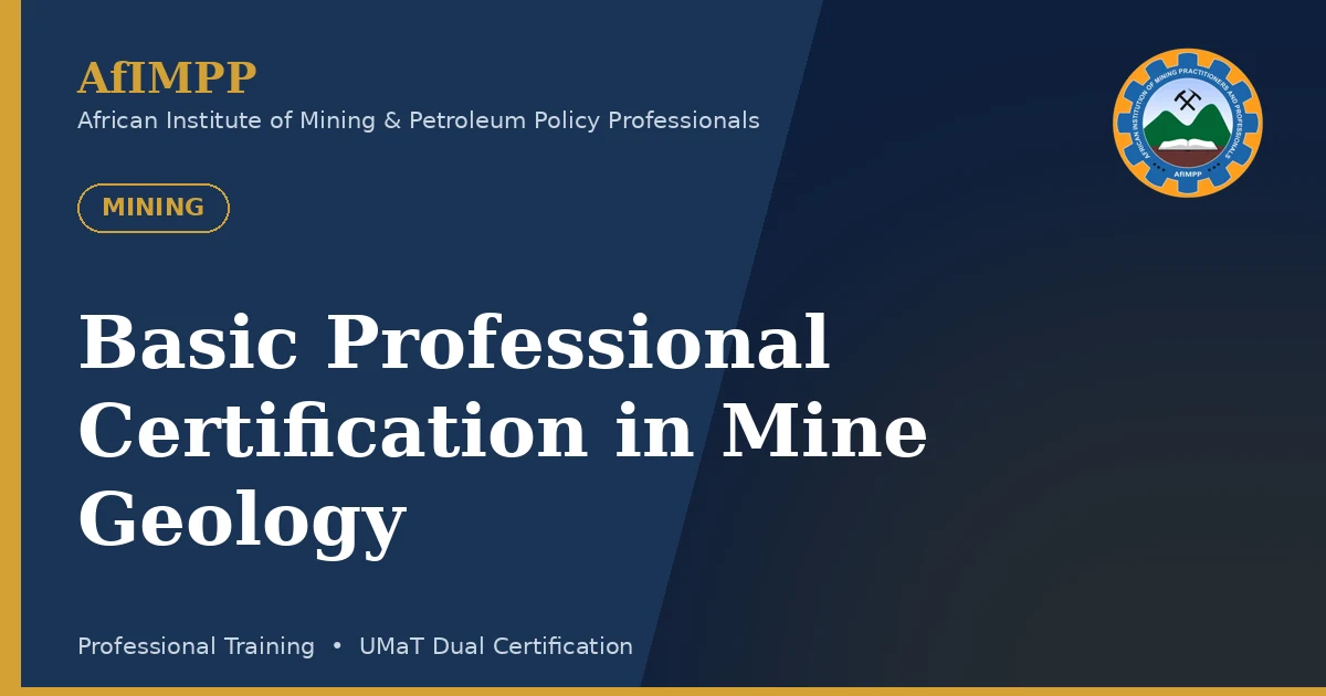 Basic Professional Certification in Mine Geology
