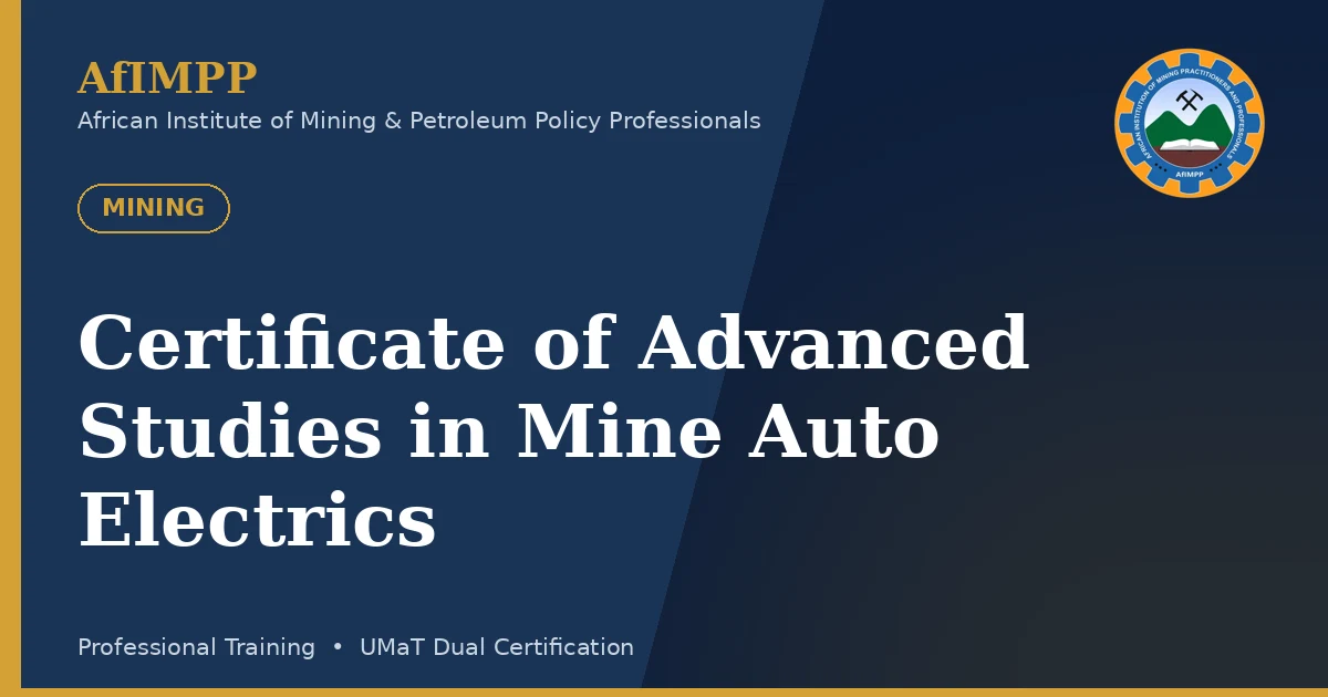 Certificate of Advanced Studies in Mine Auto Electrics