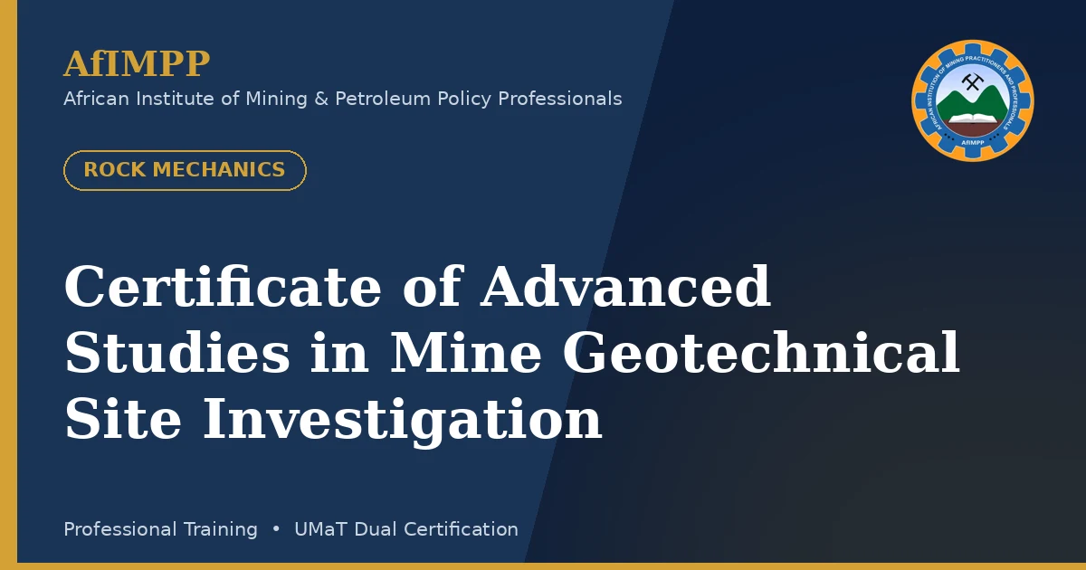 Certificate of Advanced Studies in Mine Geotechnical Site Investigation