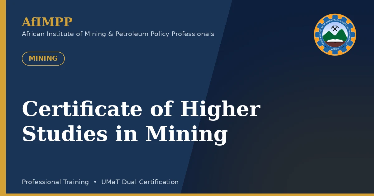 Certificate of Higher Studies in Mining