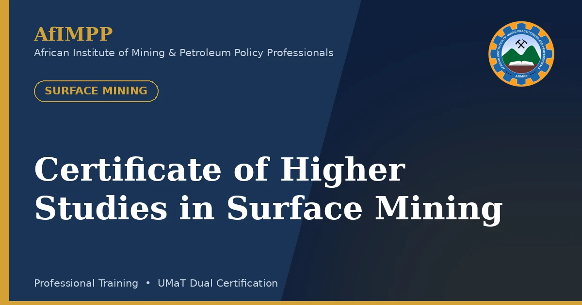 Certificate of Higher Studies in Surface Mining