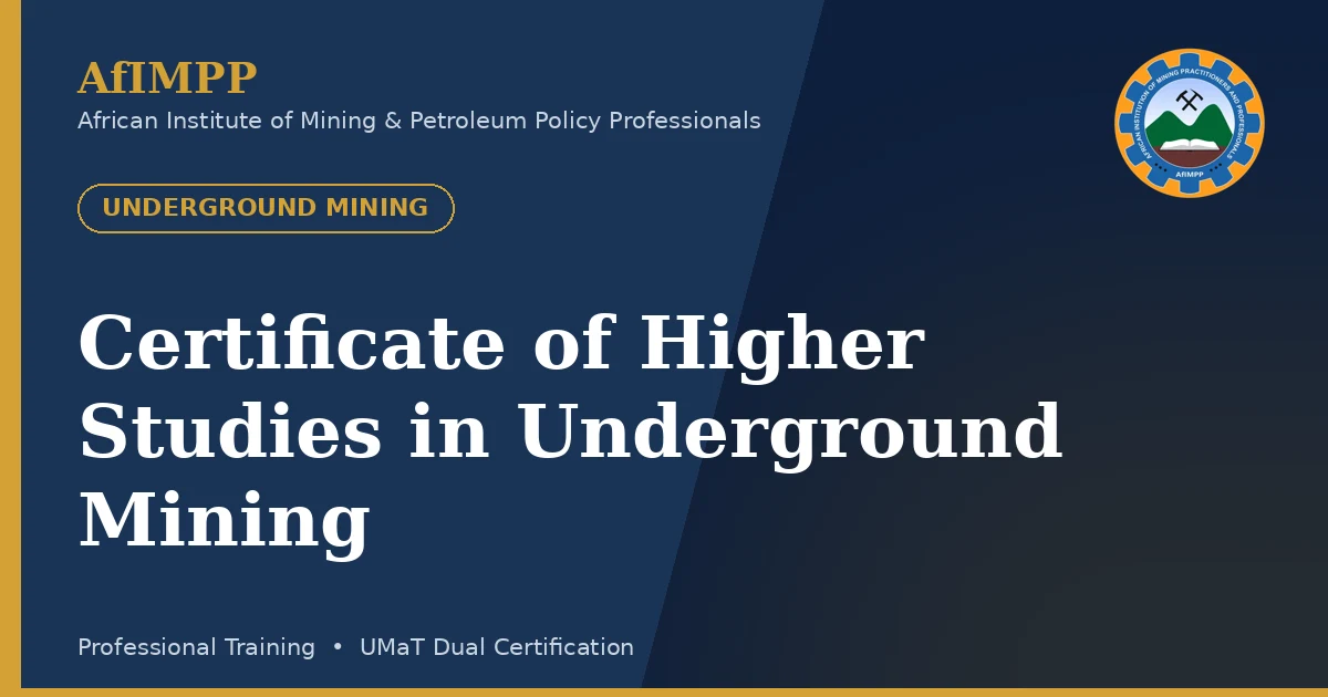 Certificate of Higher Studies in Underground Mining