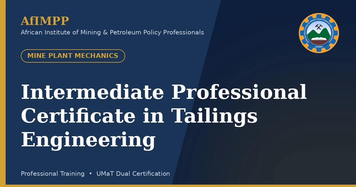 Intermediate Professional Certificate in Tailings Engineering