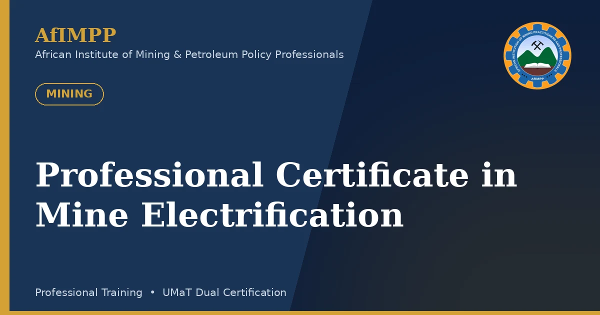 Professional Certificate in Mine Electrification