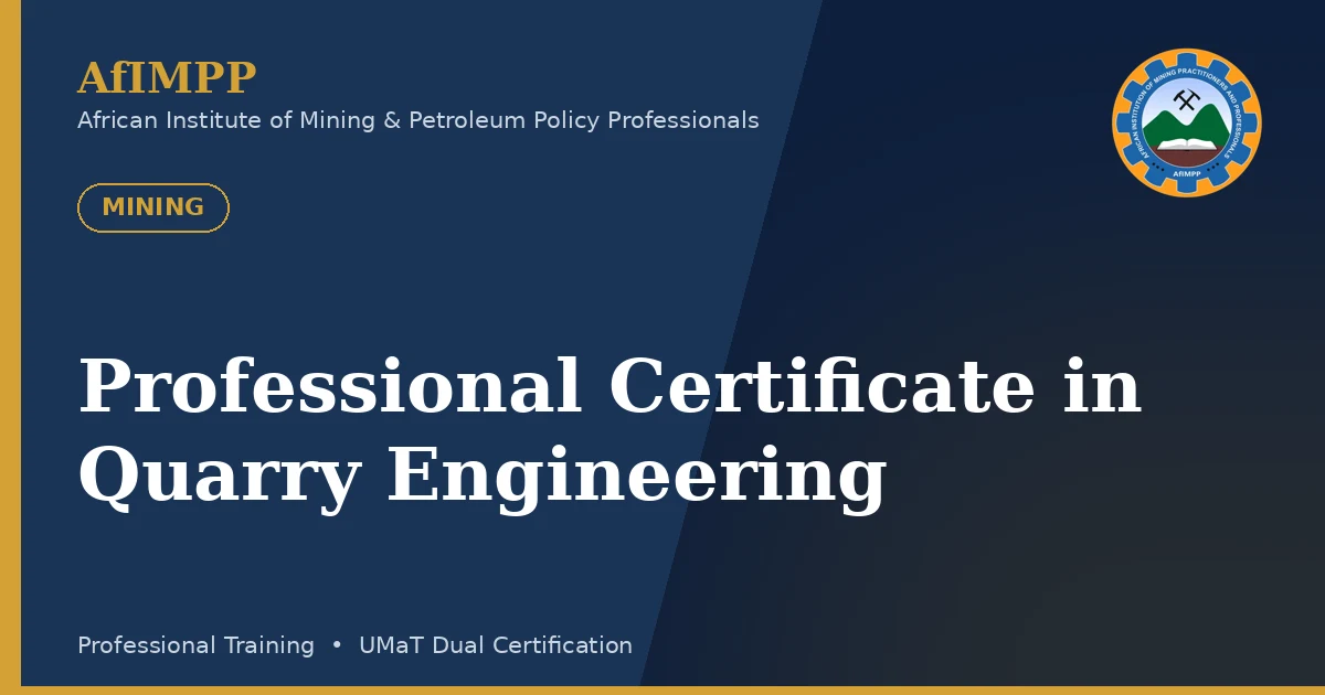 Professional Certificate in Quarry Engineering