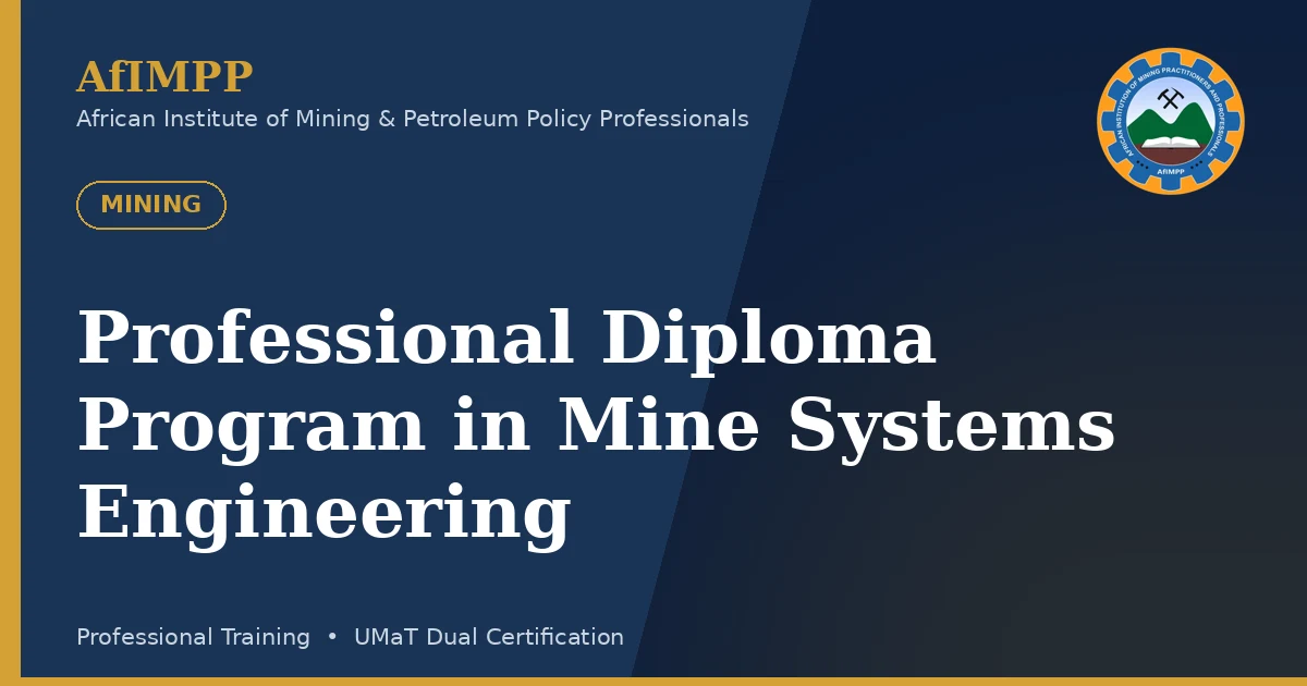Professional Diploma Program in Mine Systems Engineering